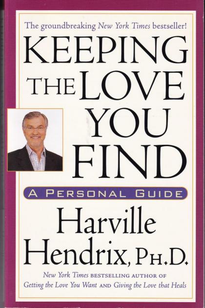 Keeping the Love You Find: A Personal Guide