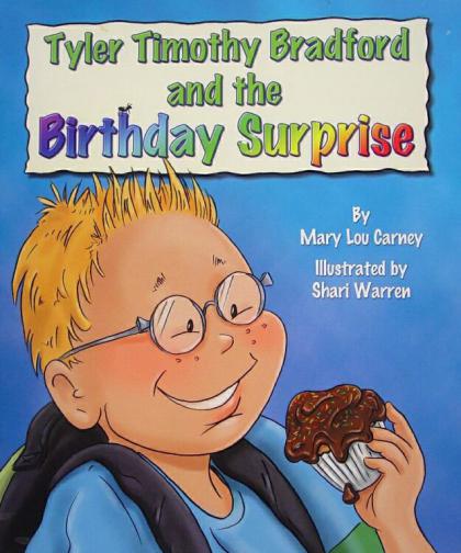 Tyler Timothy Bradford and the Birthday Surprise