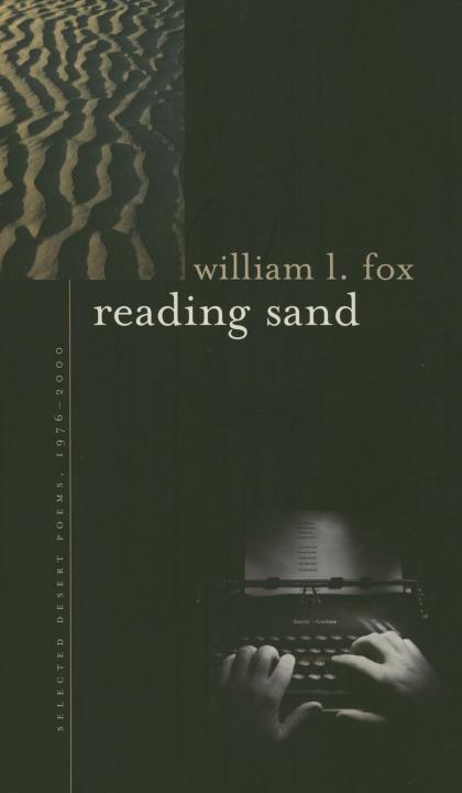 Reading Sand, Selected Desert Poems, 1976-2000