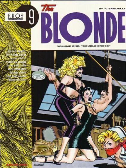 Double Cross,The Blonde Volume One; Eros Comix Graphic Albums #9