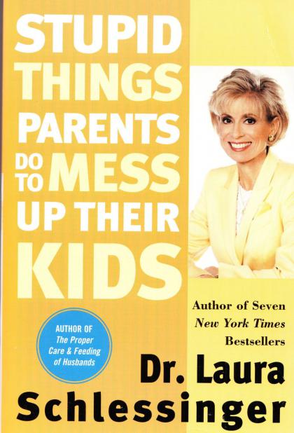 Stupid Things Parents Do To Mess Up Their Kids