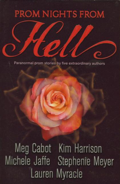 Prom Nights From Hell: Paranormal Prom Stories