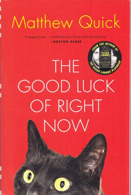 The Good Luck of Right Now