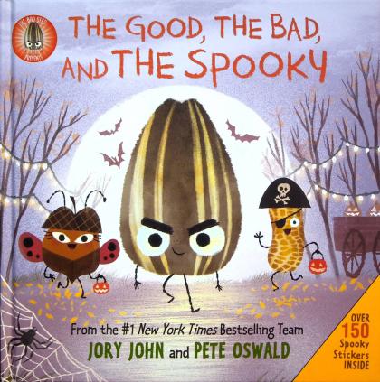 The Bad Seed Presents: The Good, the Bad, and the Spooky (With Two Sticker Sheets)