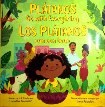 Platanos Go with Everything / Los Platanos van con todo