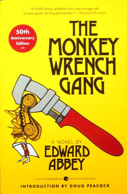 The Monkey Wrench Gang (50th Anniversary Edition)