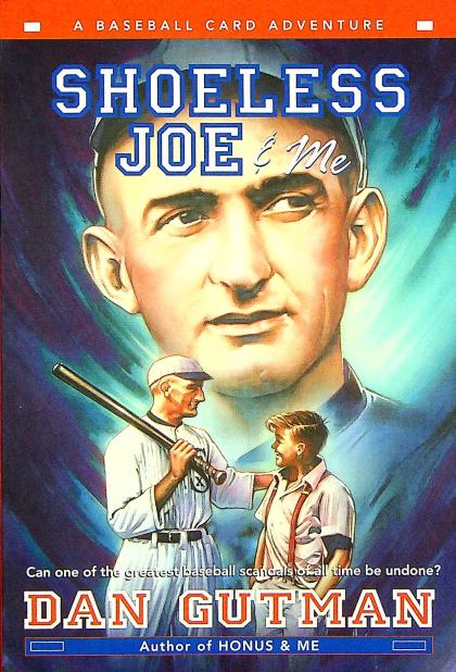 Shoeless Joe & Me