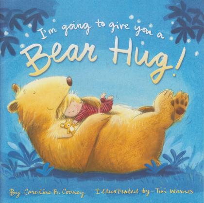 I'm Going to Give You a Bear Hug!