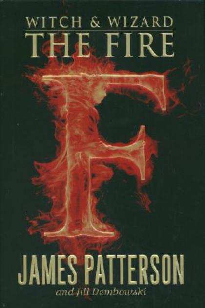 Witch and Wizard: The Fire
