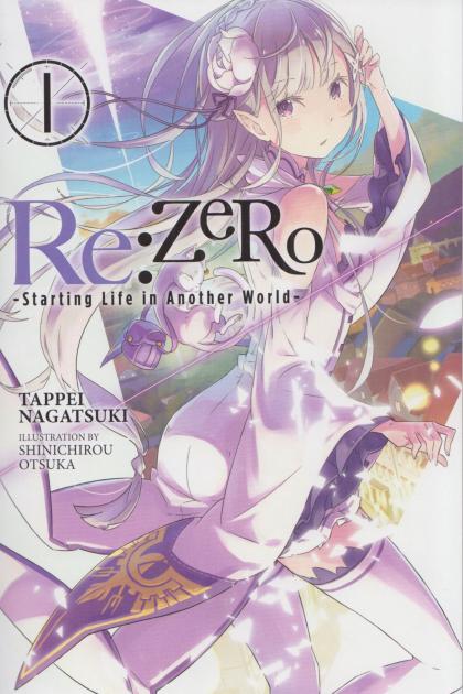 RE: Zero- Starting Life in Another World