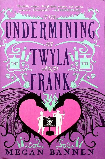 The Undermining of Twyla and Frank