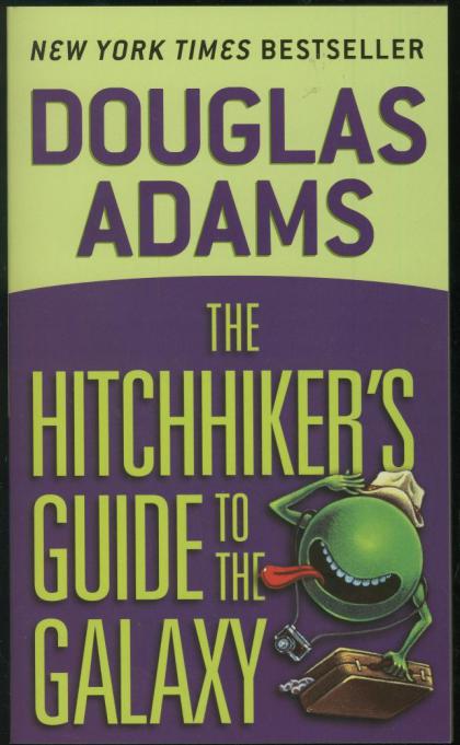 The Hitchhiker's Guide to the Galaxy