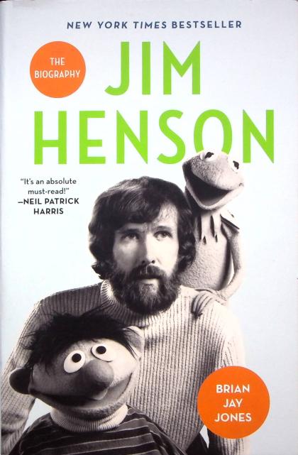 Jim Henson: The Biography