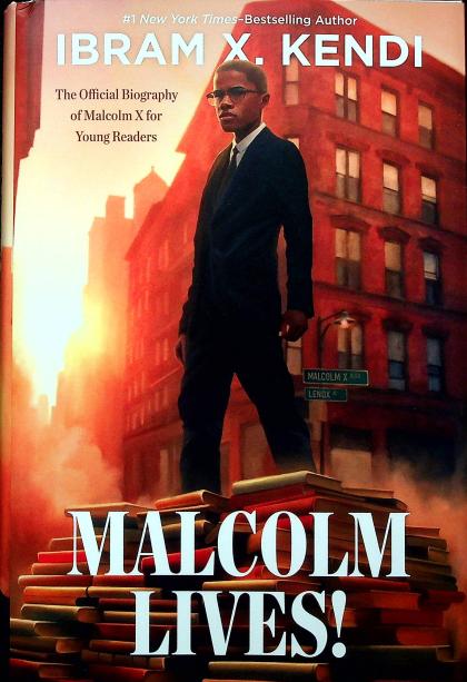 Malcolm Lives!