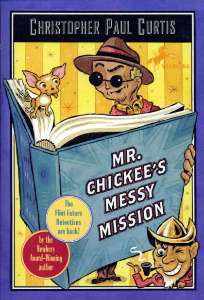 Mr. Chickee's Messy Mission