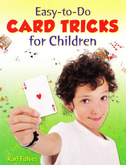 Easy-to-Do Card Tricks for Children