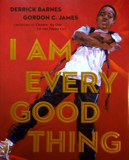 I Am Every Good Thing