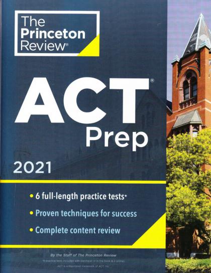 The Princeton Review ACT Prep, 2021 Edition