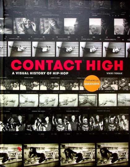 Contact High: A Visual History of Hip-Hop