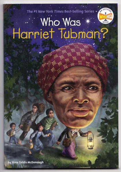 Who Was Harriet Tubman