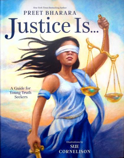 Justice Is…  A Guide for Young Truth Seekers