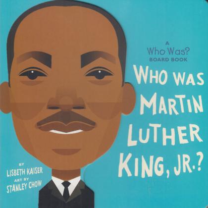 Who Was Martin Luther King, Jr.?