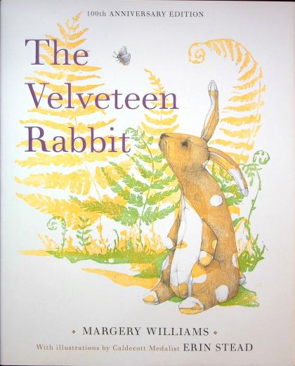 The Velveteen Rabbit (100th Anniversary Edition)