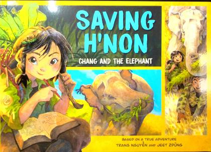 Saving H'Non: Chang and the Elephant