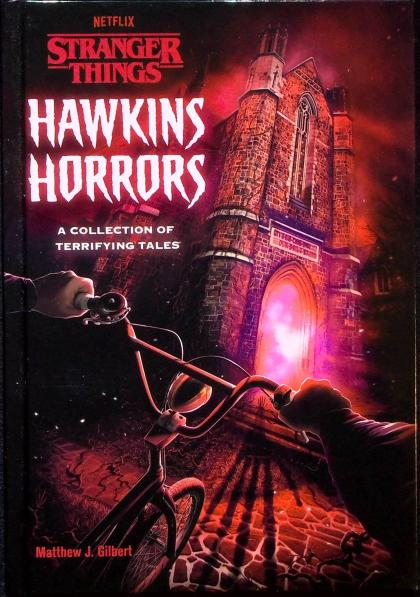 Hawkins Horrors: A Collection of Terrifying Tales