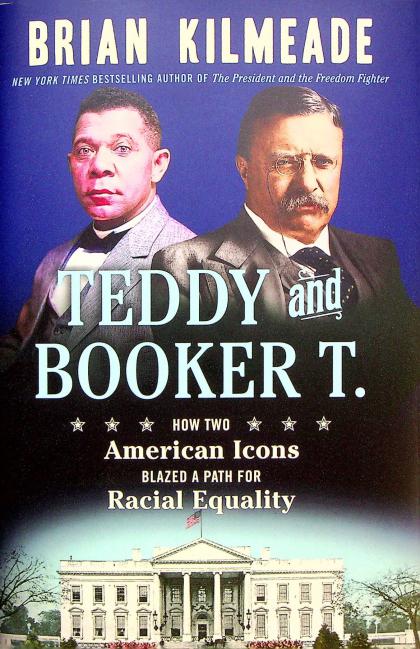 Teddy and Booker T.: How Two American Icons Blazed a Path for Racial Equality