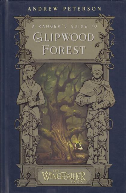 A Ranger's Guide to Glipwood Forest