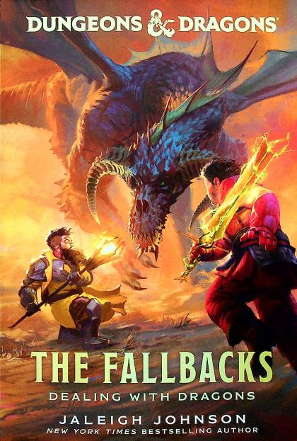 The Fallbacks: Dealing with Dragons