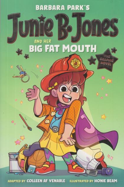 Junie B. Jones and Her Big Fat Mouth