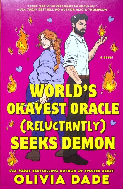 World's Okayest Oracle (Reluctantly) Seeks Demon