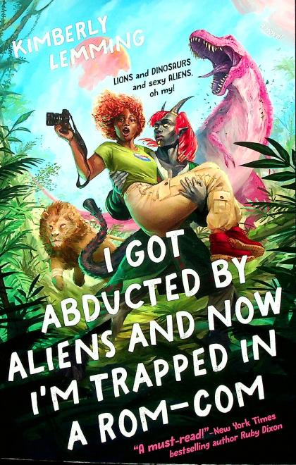 I Got Abducted by Aliens and Now I'm Trapped in a Rom-Com