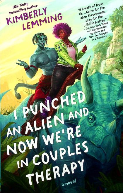 I Punched an Alien and Now We're in Couples Therapy