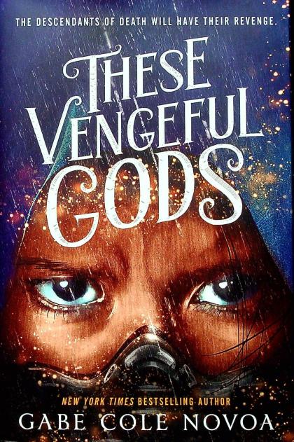 These Vengeful Gods