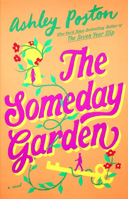 The Someday Garden
