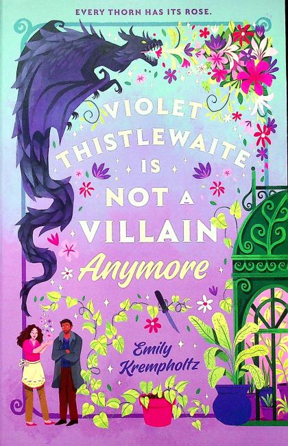 Violet Thistlewaite is Not a Villain Anymore