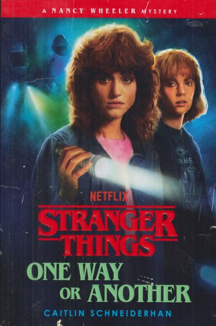 One Way or Another: A Nancy Wheeler Mystery