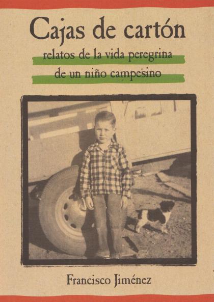 Cajas de Cartón: Relatos de la Vida Peregrina de un Niño Campesino