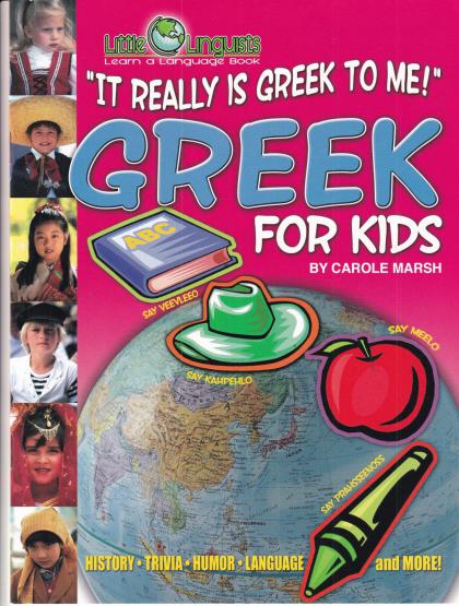 It Really Is Greek to Me! Greek for Kids