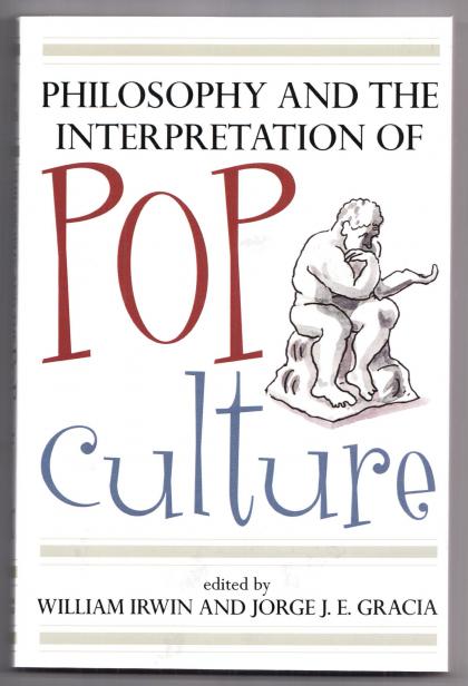 Philosophy and the Interpretation of Pop Culture