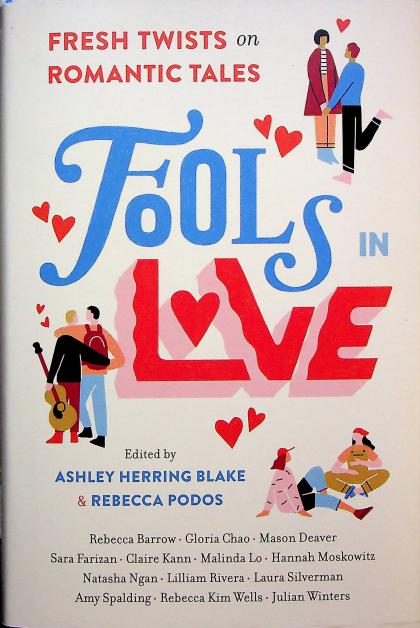 Fools in Love: Fresh Twists on Romantic Tales