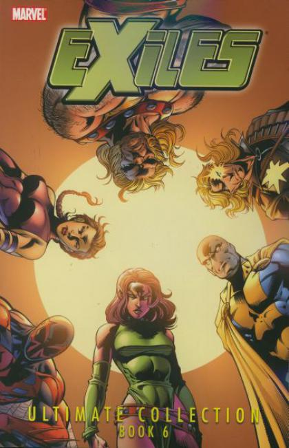 Exiles: Ultimate Collection, Book 6