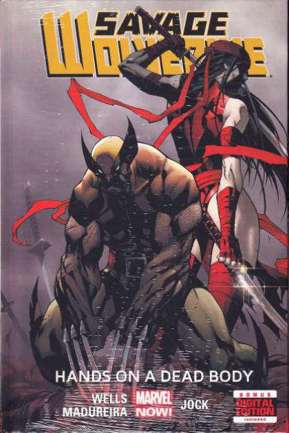 Savage Wolverine, Volume 2: Hands on a Dead Body