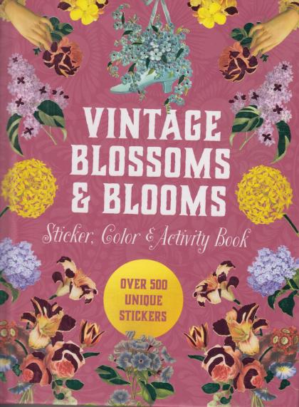 Vintage Blossoms & Blooms: Sticker Color & Activity Book