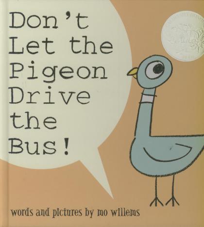 Don't Let the Pigeon Drive the Bus!