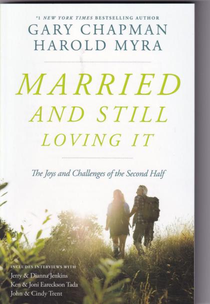 Married and Still Loving It: The Joys and Challenges of the Second Half