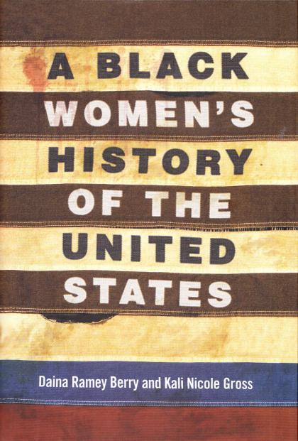 A Black Women's History of the United States